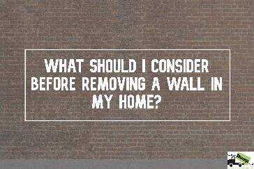 What Should I Consider Before Removing A Wall?